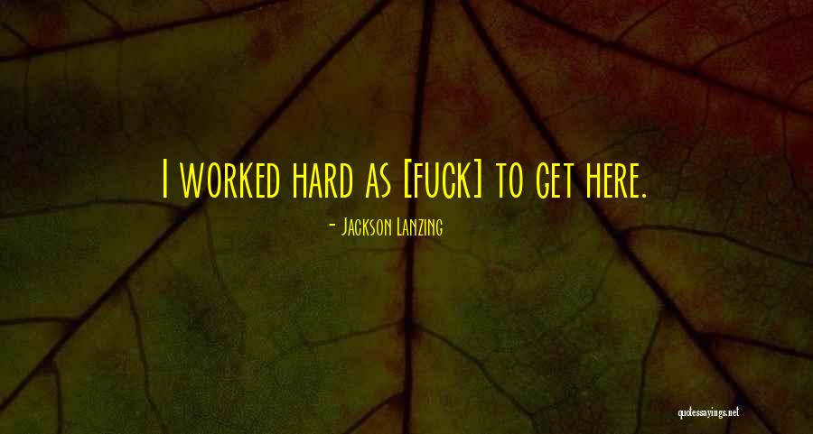 Voclain Quotes By Jackson Lanzing