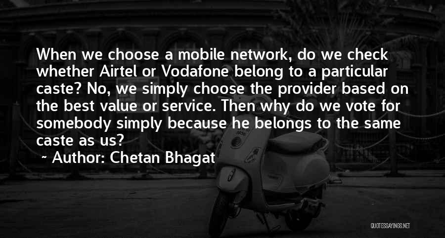 Vodafone Quotes By Chetan Bhagat