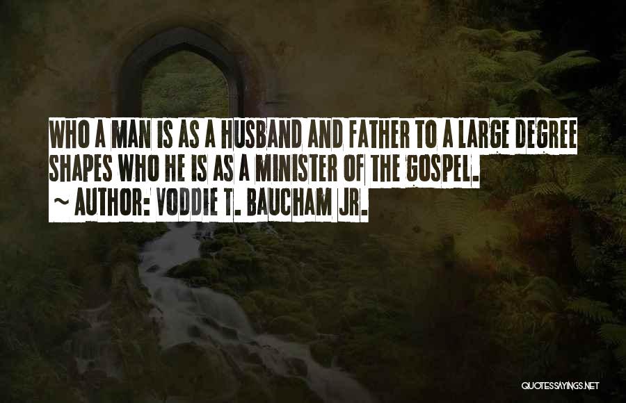 Voddie T. Baucham Jr. Quotes 1836790