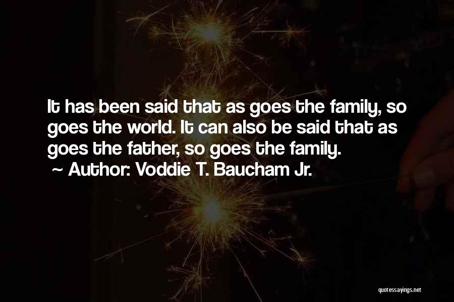 Voddie T. Baucham Jr. Quotes 418524