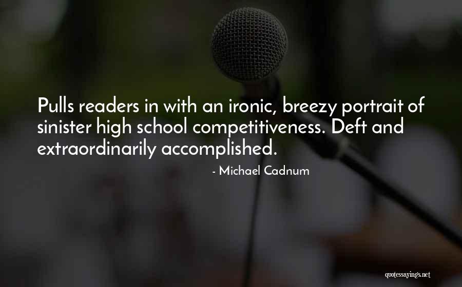 Voder Audacity Quotes By Michael Cadnum Voder Audacity Quotes By Michael Cadnum
