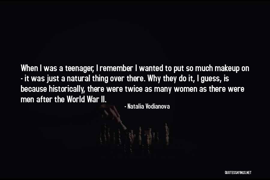 Vodianova Quotes By Natalia Vodianova Vodianova Quotes By Natalia Vodianova