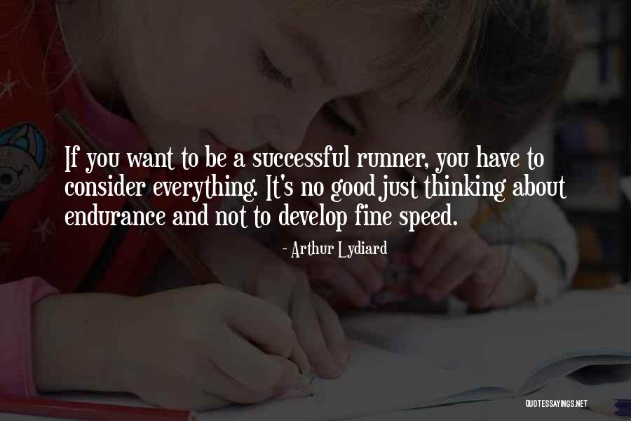 Vodnikov Hram Quotes By Arthur Lydiard Vodnikov Hram Quotes By Arthur Lydiard
