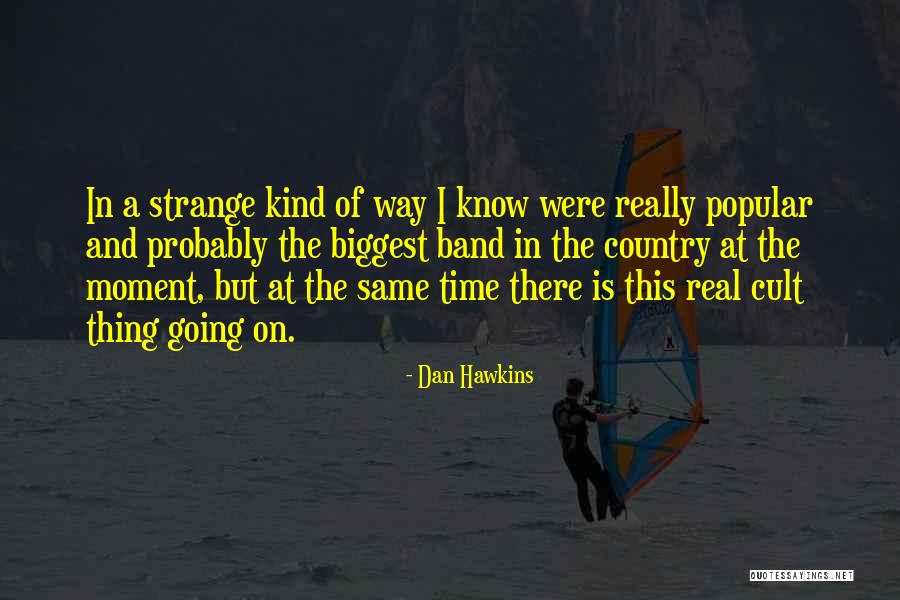 Vodovoz Ru Quotes By Dan Hawkins Vodovoz Ru Quotes By Dan Hawkins
