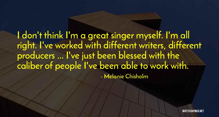 Vodyx Quotes By Melanie Chisholm Vodyx Quotes By Melanie Chisholm