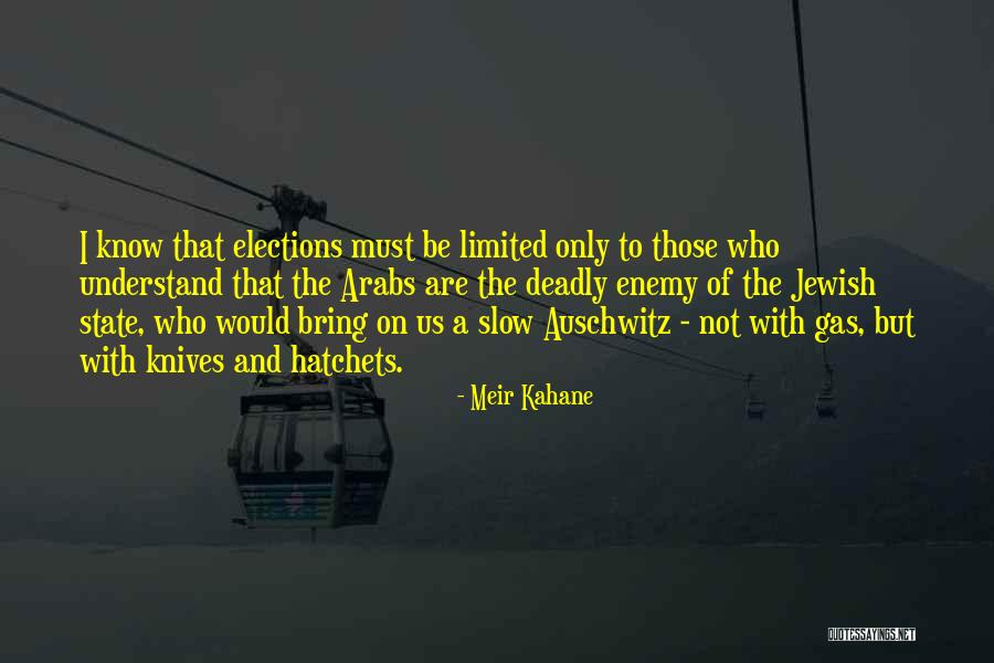 Voegele Show Quotes By Meir Kahane Voegele Show Quotes By Meir Kahane