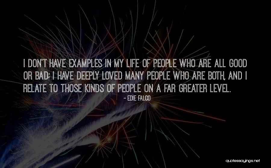 Voegen Engels Quotes By Edie Falco Voegen Engels Quotes By Edie Falco