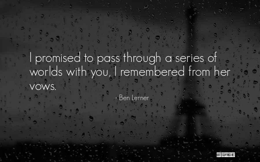 Voegenstift Quotes By Ben Lerner Voegenstift Quotes By Ben Lerner