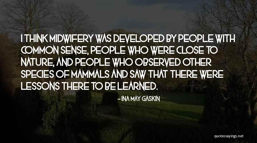 Voelker Bros Quotes By Ina May Gaskin Voelker Bros Quotes By Ina May Gaskin