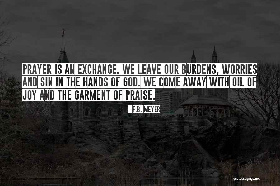 Voermans Boise Quotes By F.B. Meyer Voermans Boise Quotes By F.B. Meyer