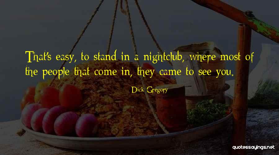 Voetspoor Vos Quotes By Dick Gregory Voetspoor Vos Quotes By Dick Gregory