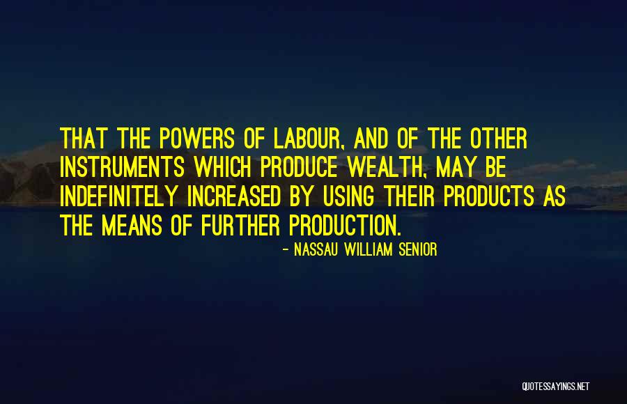 Vogan Gold Quotes By Nassau William Senior Vogan Gold Quotes By Nassau William Senior