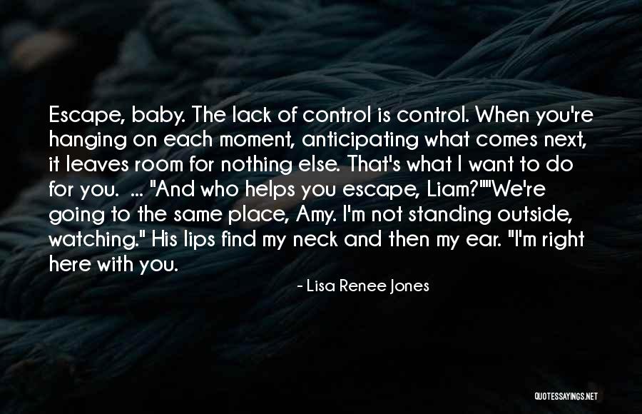 Vogelstein Center Quotes By Lisa Renee Jones Vogelstein Center Quotes By Lisa Renee Jones