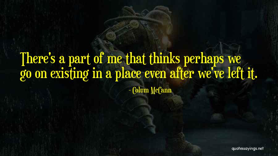 Vogelzang Stoves Quotes By Colum McCann Vogelzang Stoves Quotes By Colum McCann