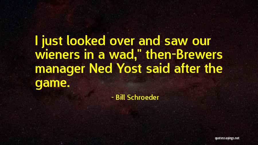 Vogliamo Scolpire Quotes By Bill Schroeder Vogliamo Scolpire Quotes By Bill Schroeder