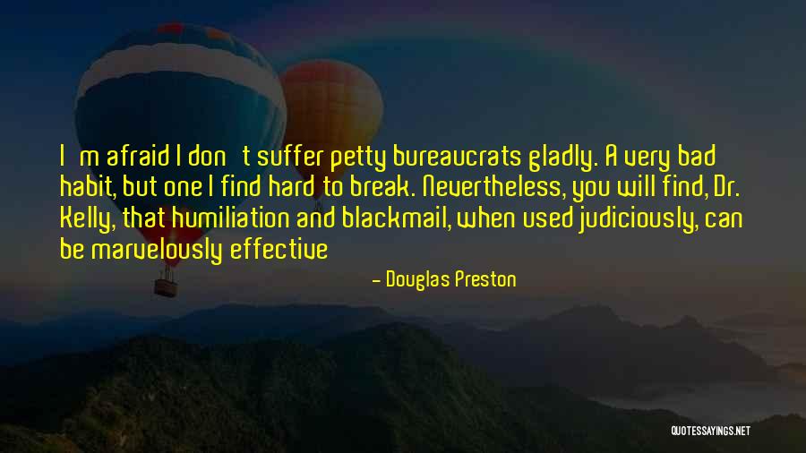 Vogliamo Scolpire Quotes By Douglas Preston Vogliamo Scolpire Quotes By Douglas Preston