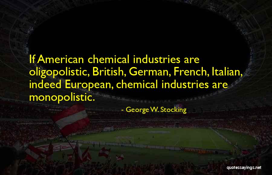 Voglio Quotes By George W. Stocking Voglio Quotes By George W. Stocking