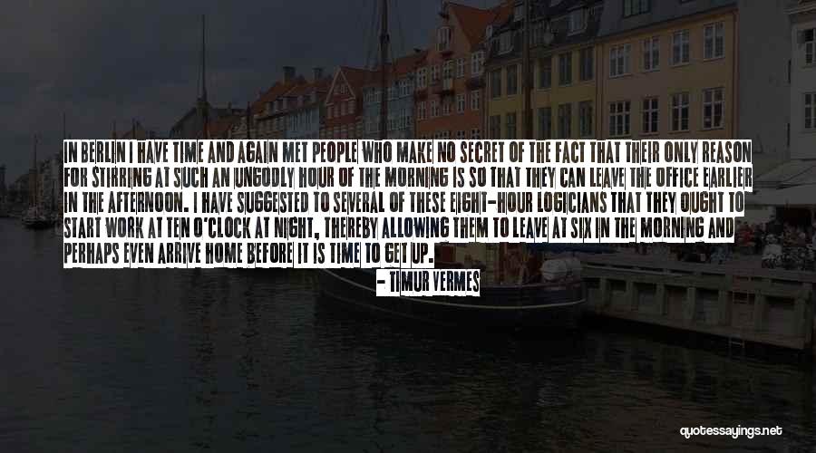Voglio Quotes By Timur Vermes Voglio Quotes By Timur Vermes