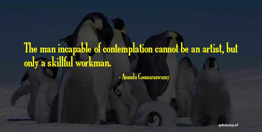 Voguetaps Quotes By Ananda Coomaraswamy Voguetaps Quotes By Ananda Coomaraswamy