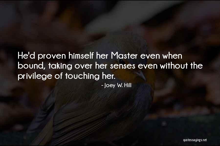 Voican 4 Quotes By Joey W. Hill Voican 4 Quotes By Joey W. Hill