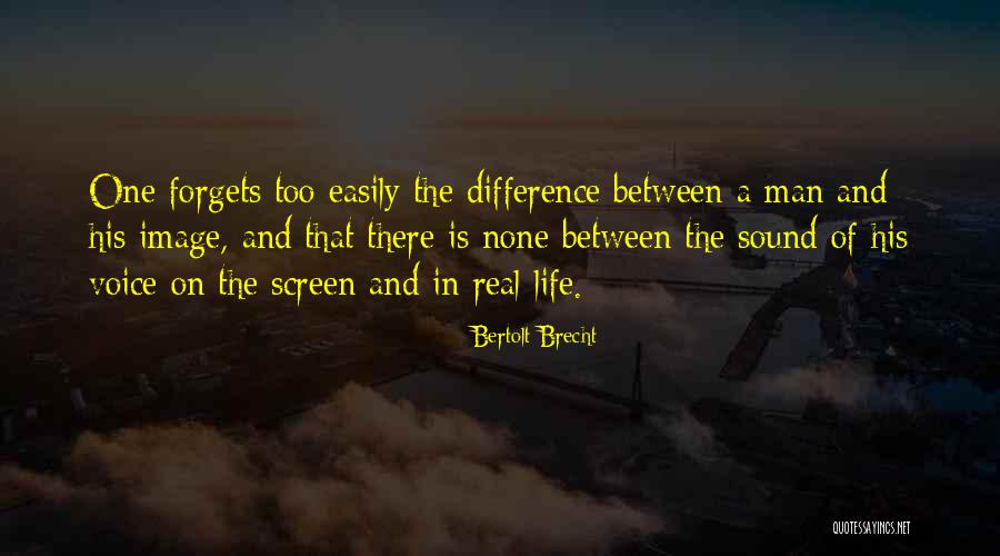 Voice And Screen Quotes By Bertolt Brecht Voice And Screen Quotes By Bertolt Brecht