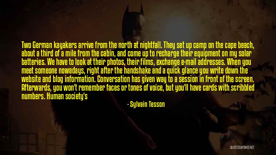 Voice And Screen Quotes By Sylvain Tesson Voice And Screen Quotes By Sylvain Tesson