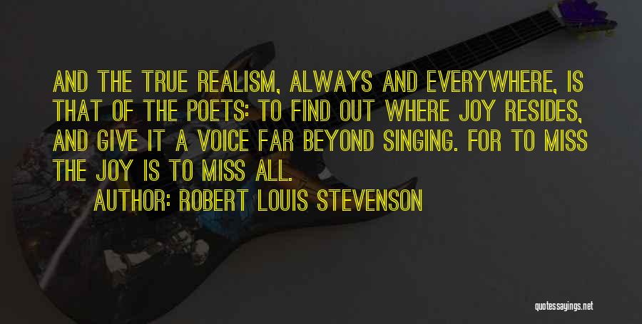 Voice And Singing Quotes By Robert Louis Stevenson