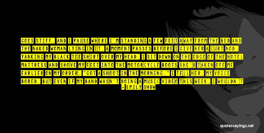 Voice And Video Quotes By Emily Snow Voice And Video Quotes By Emily Snow