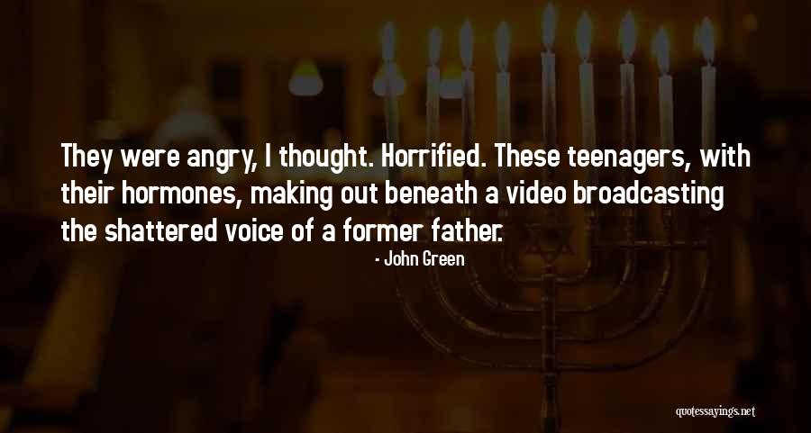Voice And Video Quotes By John Green Voice And Video Quotes By John Green