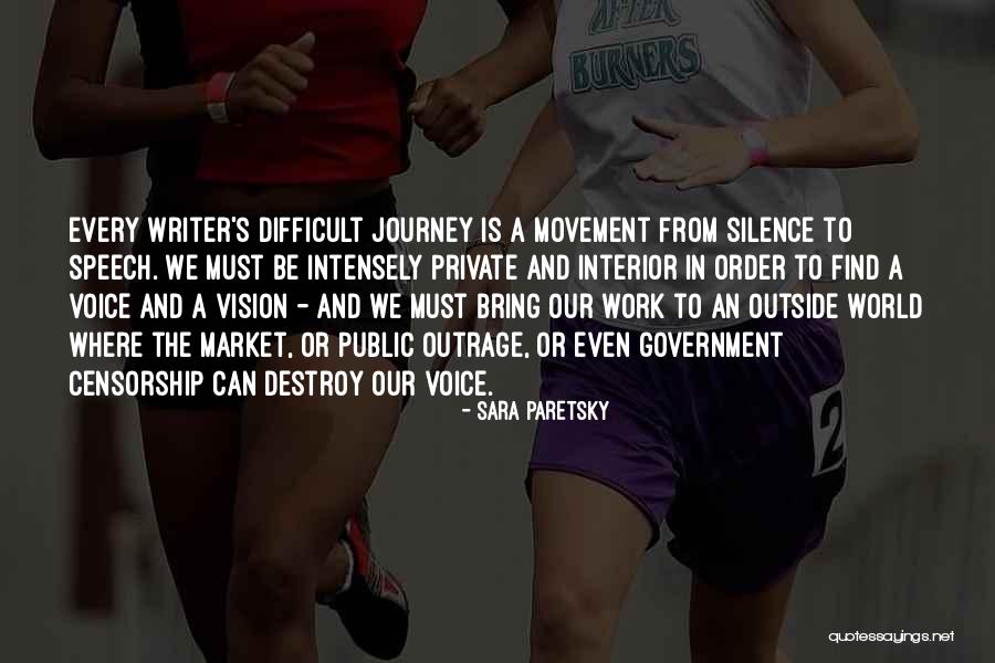 Voice And Vision Quotes By Sara Paretsky Voice And Vision Quotes By Sara Paretsky