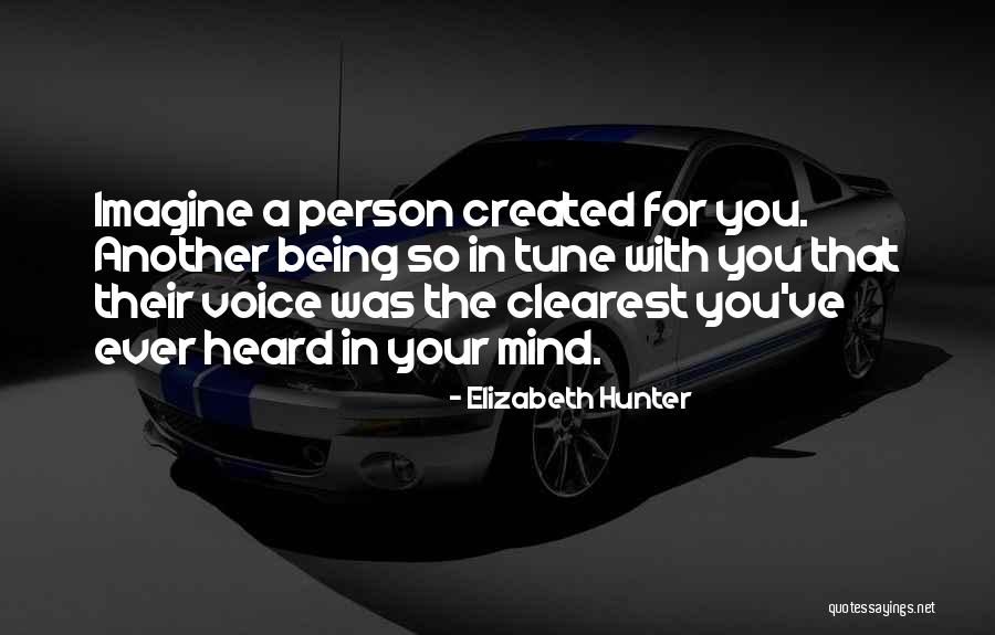 Voice Being Heard Quotes By Elizabeth Hunter