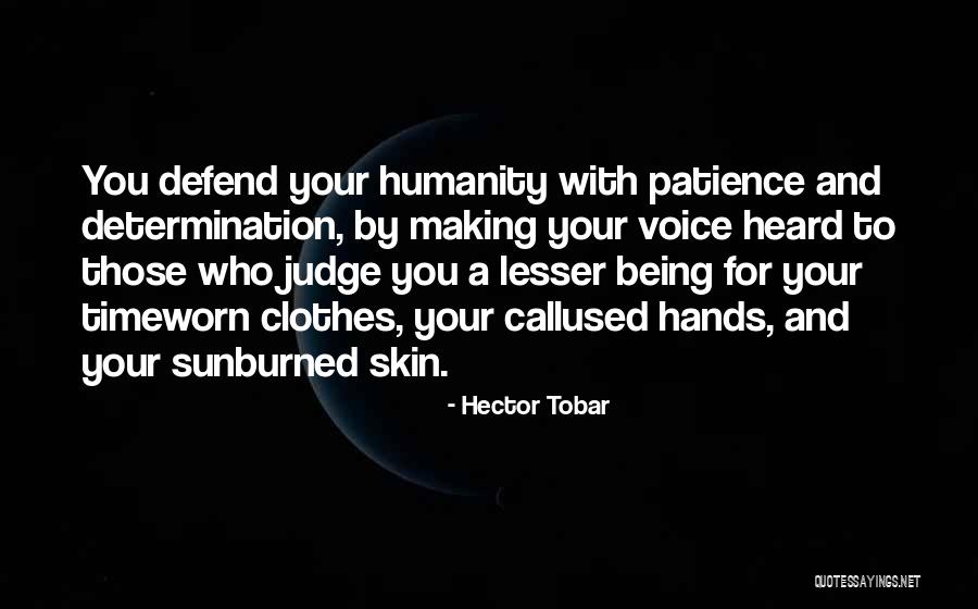 Voice Being Heard Quotes By Hector Tobar