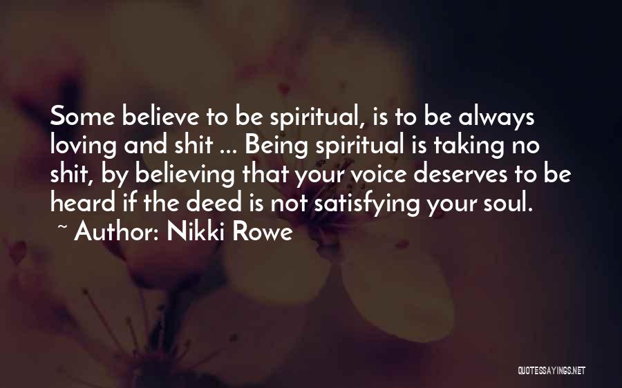 Voice Being Heard Quotes By Nikki Rowe