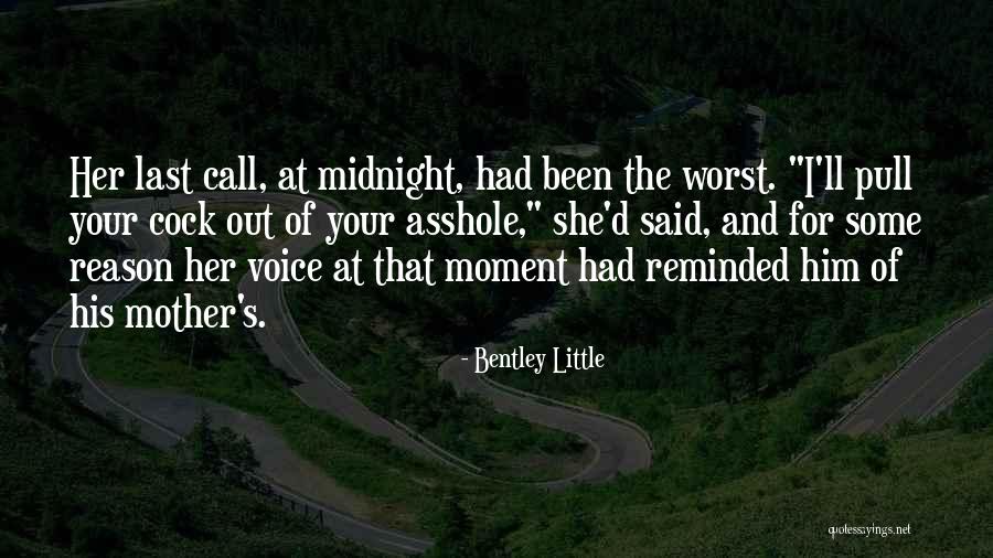 Voice Call Quotes By Bentley Little Voice Call Quotes By Bentley Little