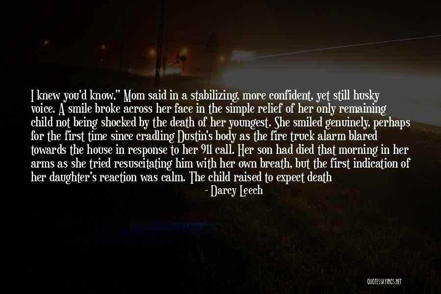 Voice Call Quotes By Darcy Leech Voice Call Quotes By Darcy Leech
