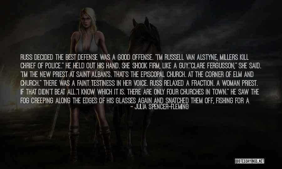 Voice Call Quotes By Julia Spencer-Fleming Voice Call Quotes By Julia Spencer-Fleming