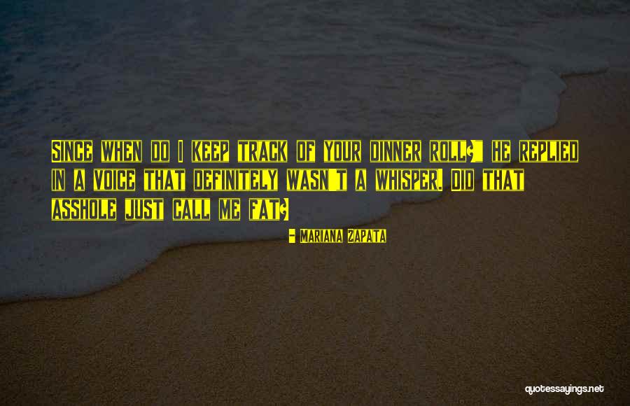 Voice Call Quotes By Mariana Zapata Voice Call Quotes By Mariana Zapata