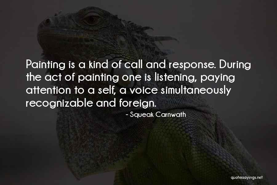 Voice Call Quotes By Squeak Carnwath Voice Call Quotes By Squeak Carnwath