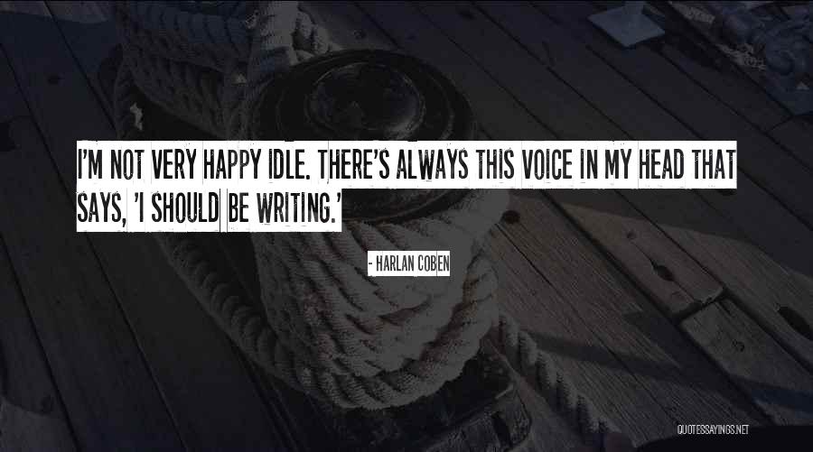 Voice In Writing Quotes By Harlan Coben Voice In Writing Quotes By Harlan Coben