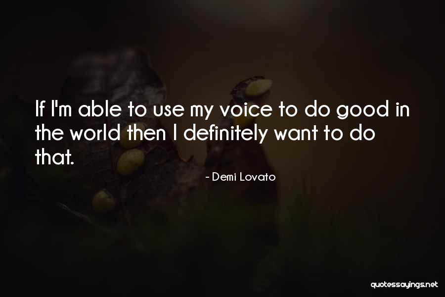 Voice Message Quotes By Demi Lovato Voice Message Quotes By Demi Lovato