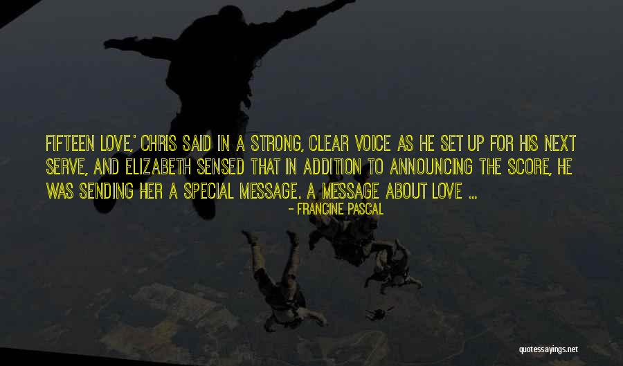 Voice Message Quotes By Francine Pascal Voice Message Quotes By Francine Pascal