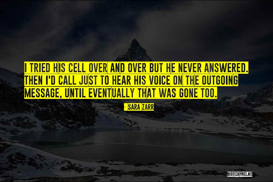 Voice Message Quotes By Sara Zarr Voice Message Quotes By Sara Zarr