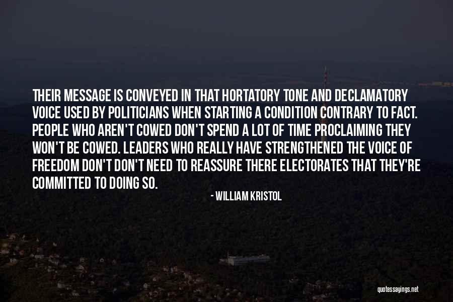 Voice Message Quotes By William Kristol Voice Message Quotes By William Kristol