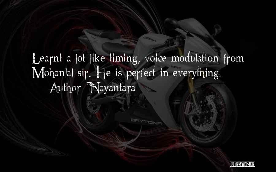 Voice Modulation Quotes By Nayantara