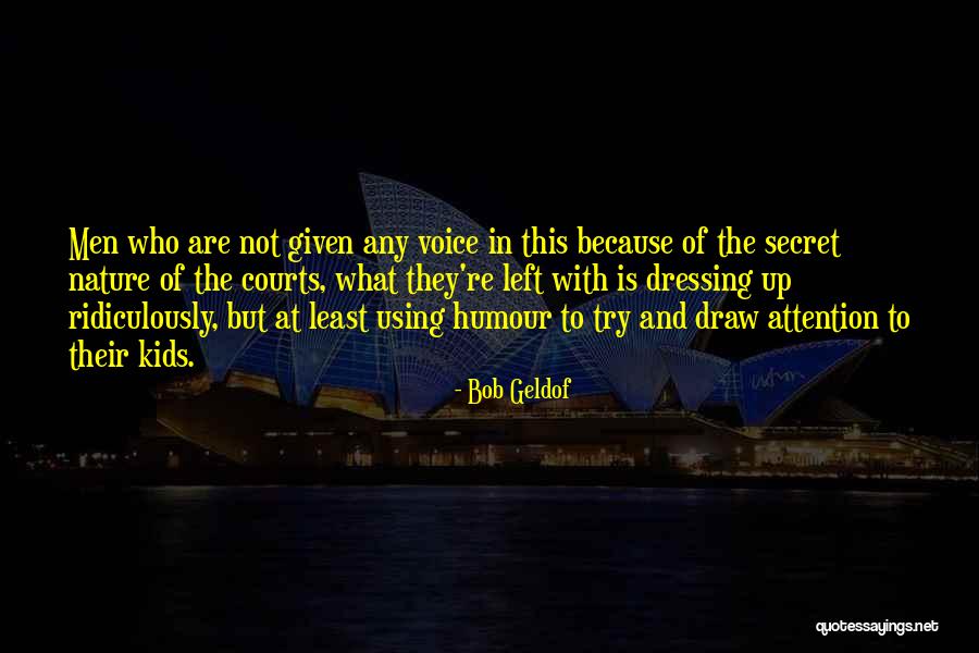 Voice Not Quotes By Bob Geldof Voice Not Quotes By Bob Geldof