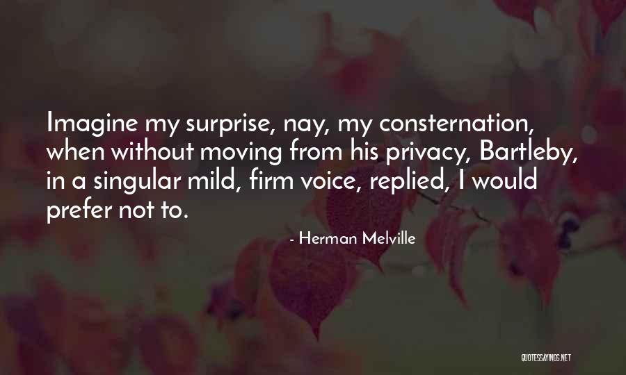 Voice Not Quotes By Herman Melville Voice Not Quotes By Herman Melville