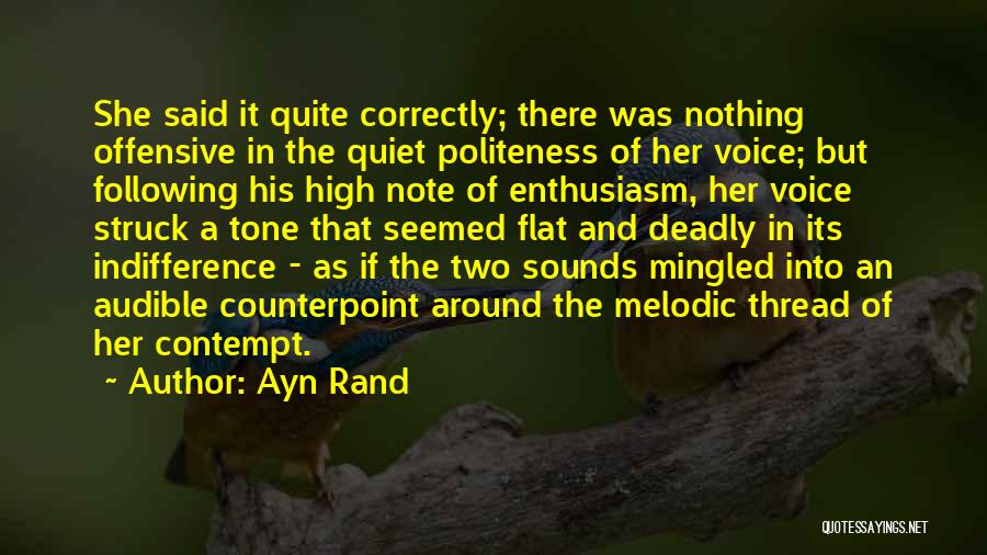 Voice Note Quotes By Ayn Rand