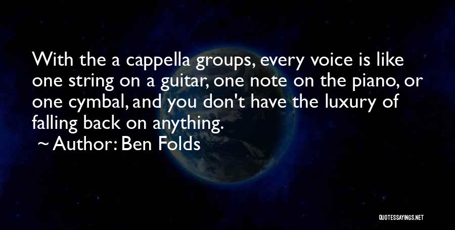 Voice Note Quotes By Ben Folds