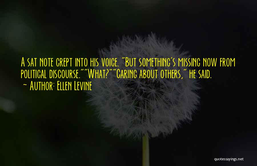 Voice Note Quotes By Ellen Levine