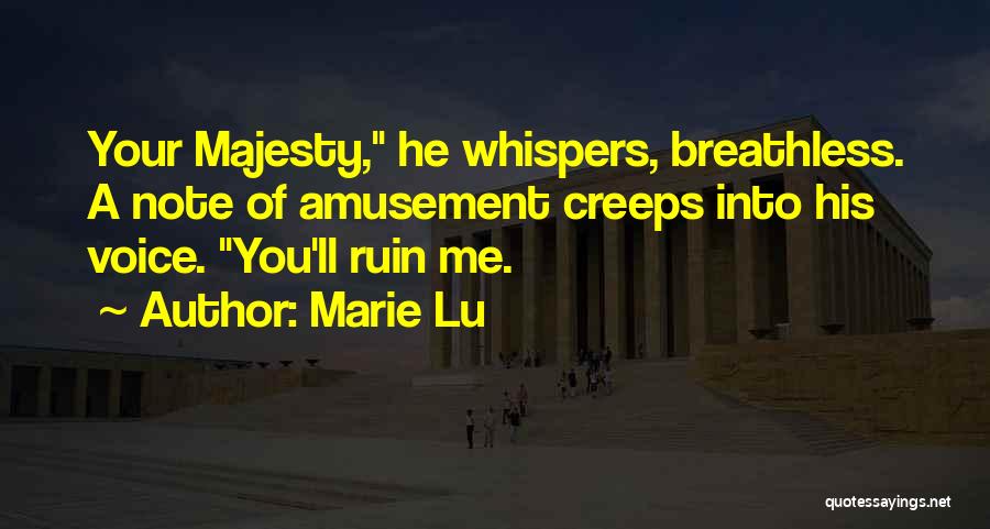 Voice Note Quotes By Marie Lu